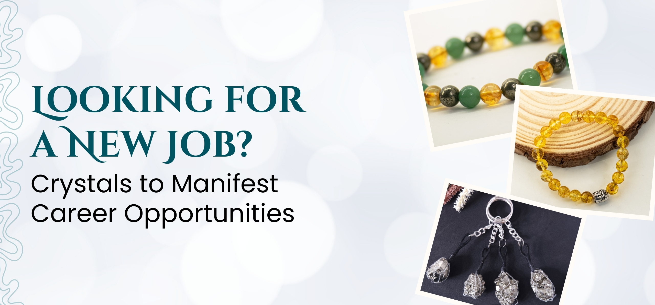 Looking for a New Job? Crystals That Manifest New Opportunities