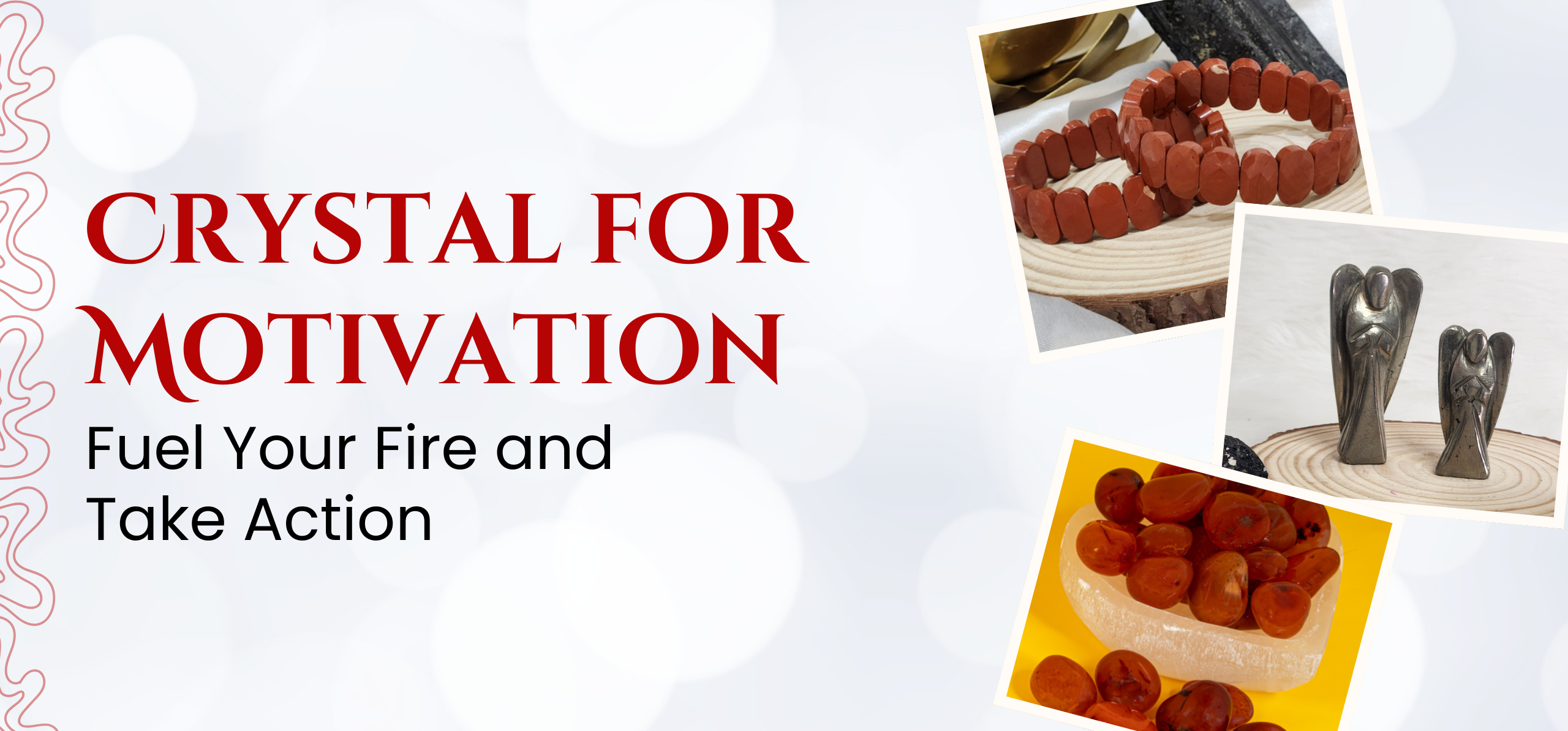 Crystal for Motivation: Fuel Your Fire and Take Action