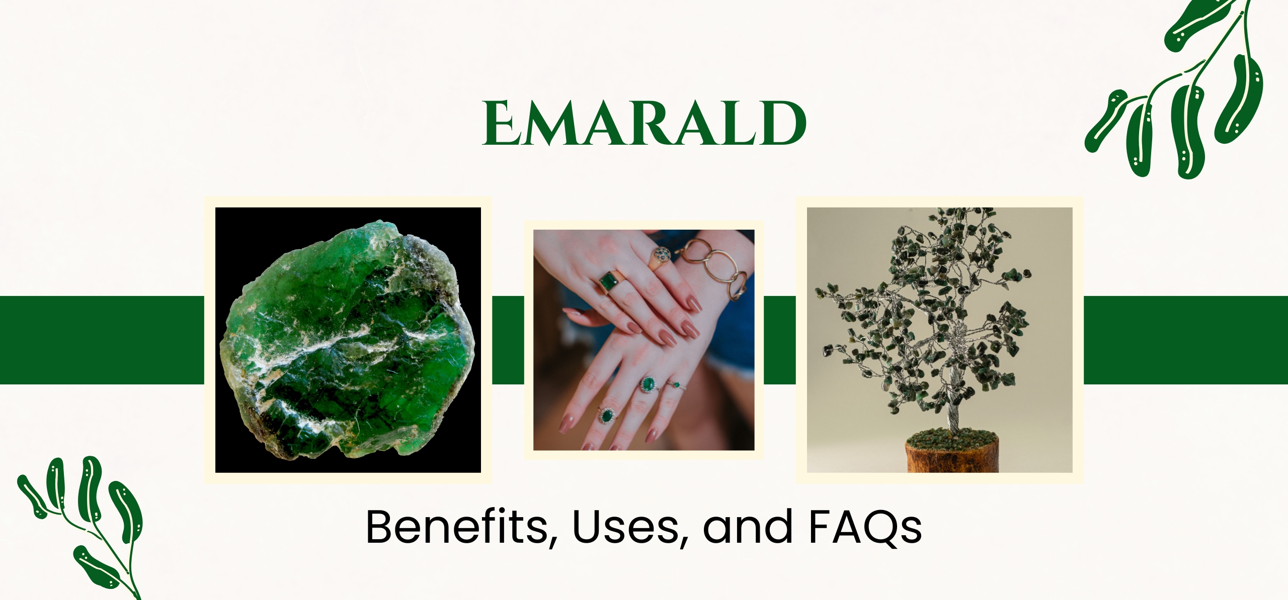 Emerald: Benefits, Uses, and FAQs