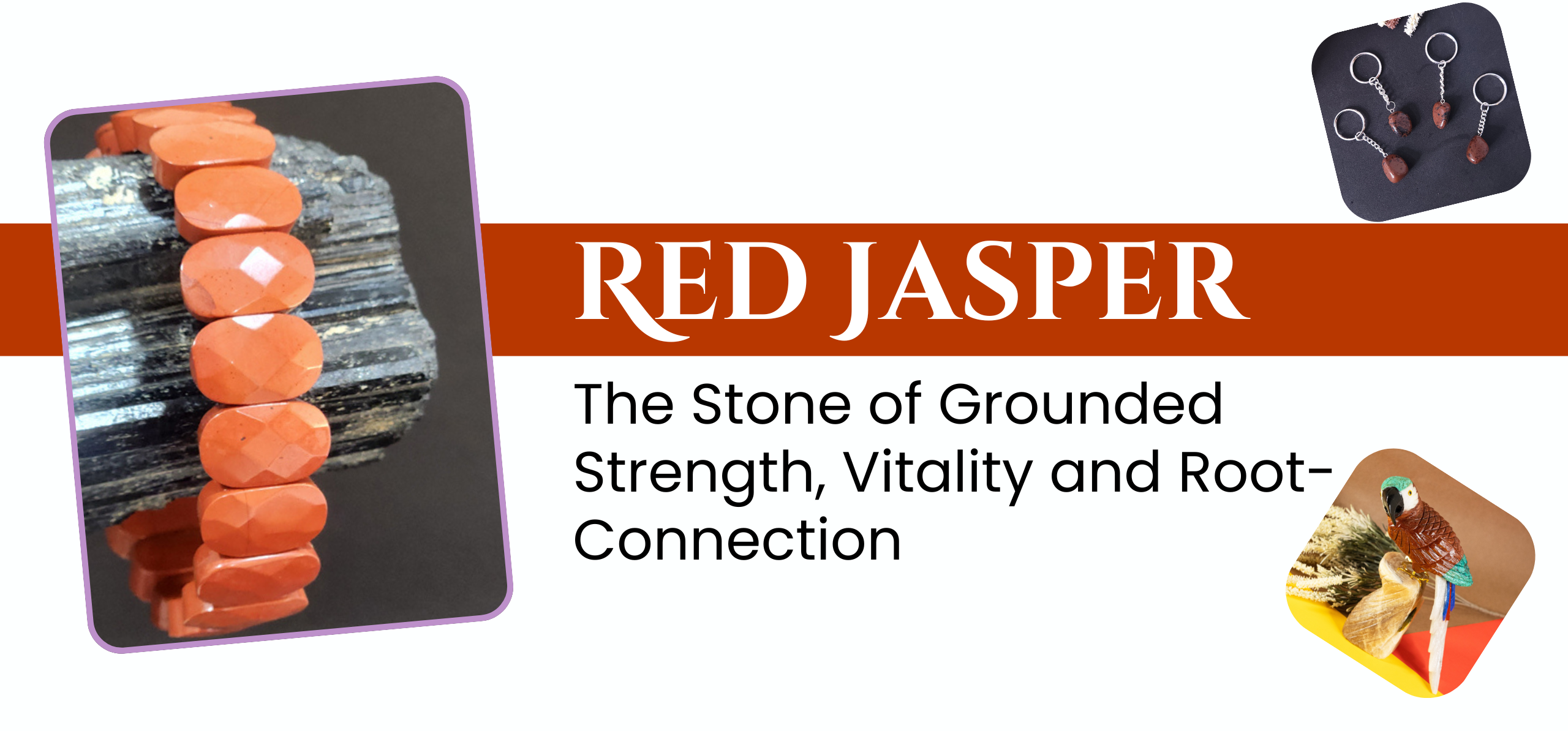 Red Jasper: The Stone of Grounded Strength, Vitality and Root-Connection